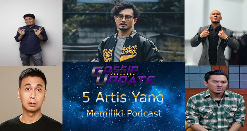 5 Artis Yang Memiliki Podcast