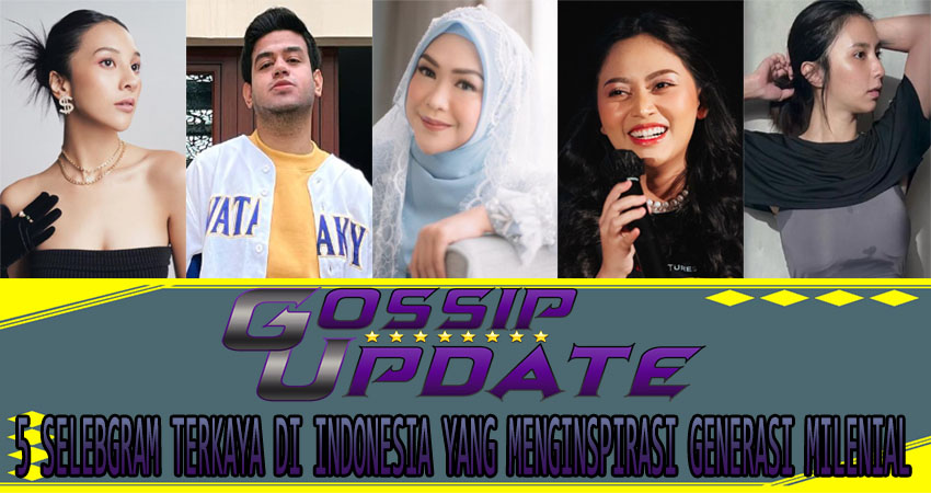 5 Selebgram Terkaya di Indonesia yang Menginspirasi Generasi Milenial