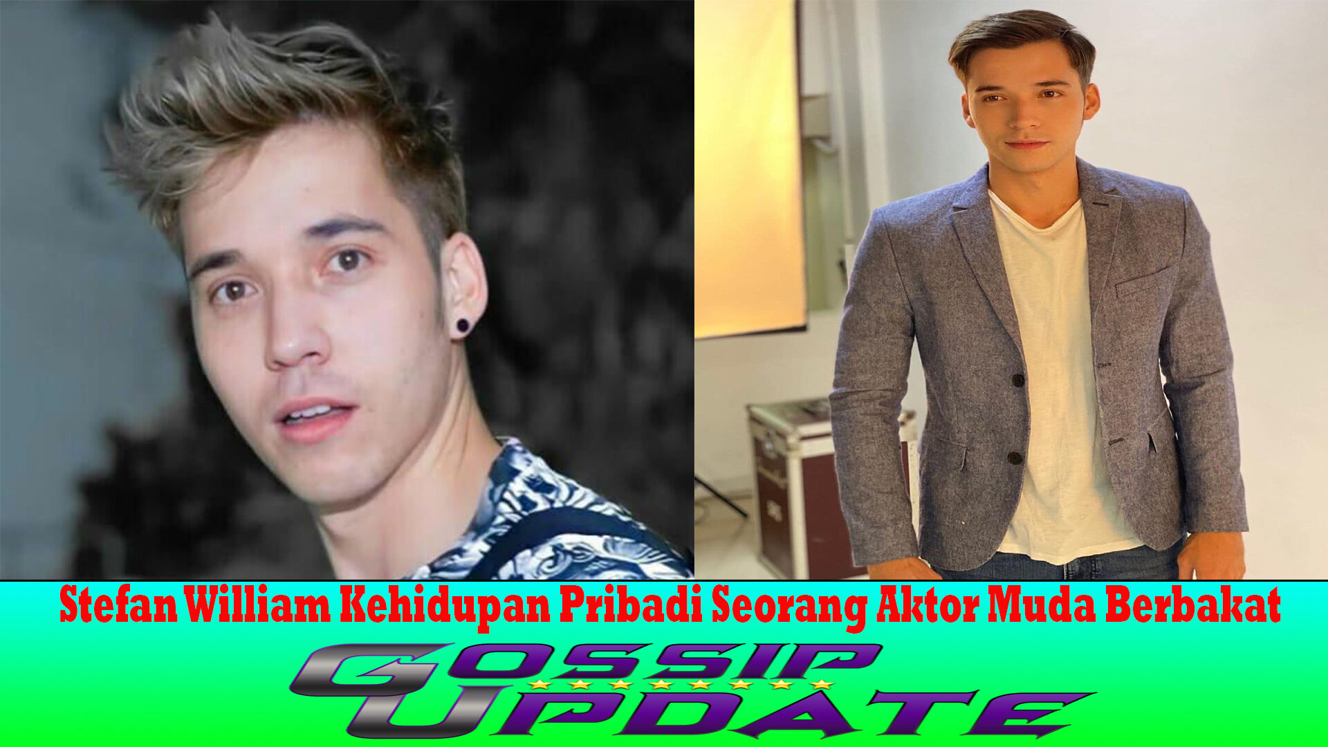 Stefan William Kehidupan Pribadi Seorang Aktor Muda Berbakat