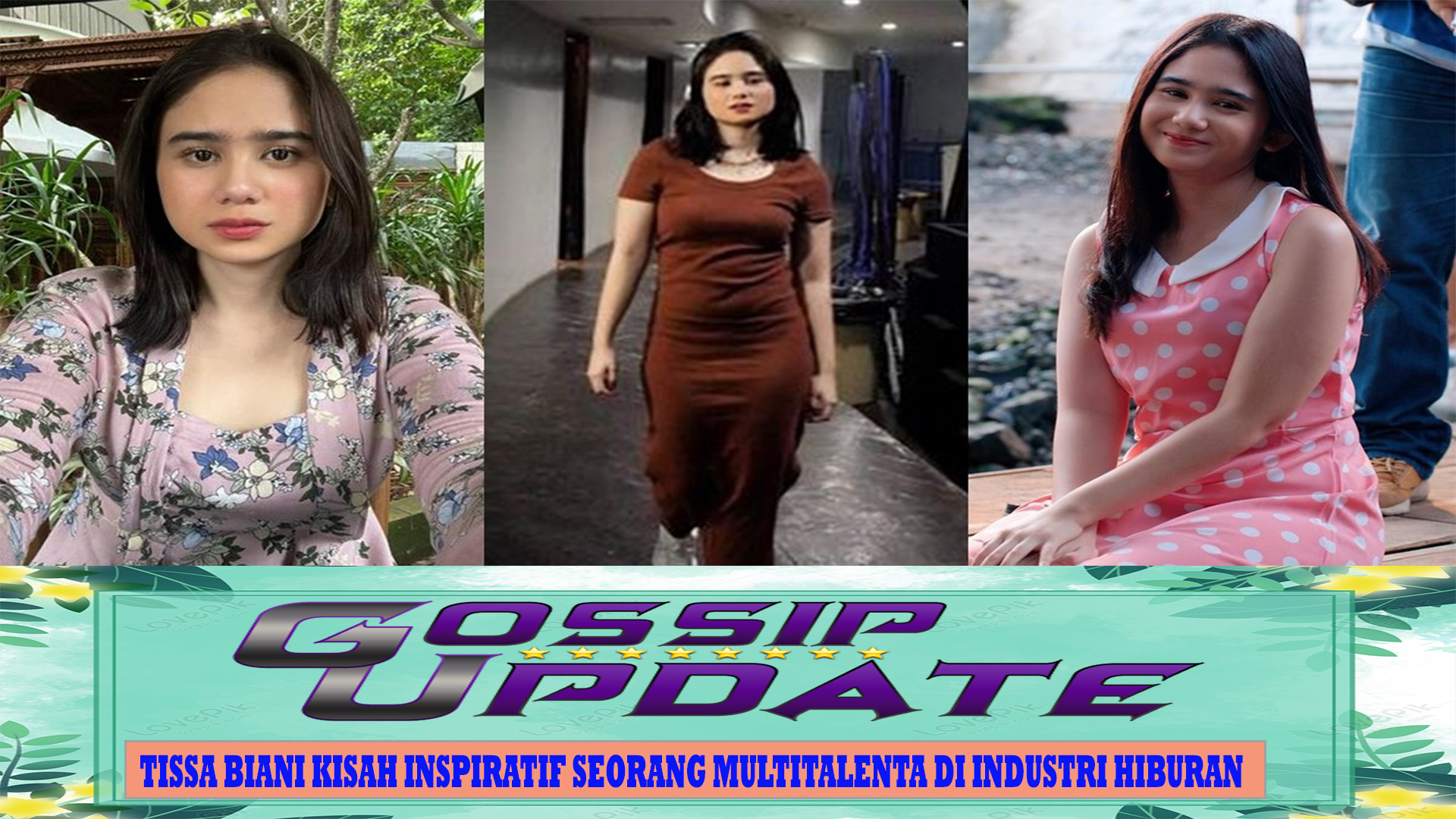 Tissa Biani Kisah Inspiratif Seorang Multitalenta di Industri Hiburan