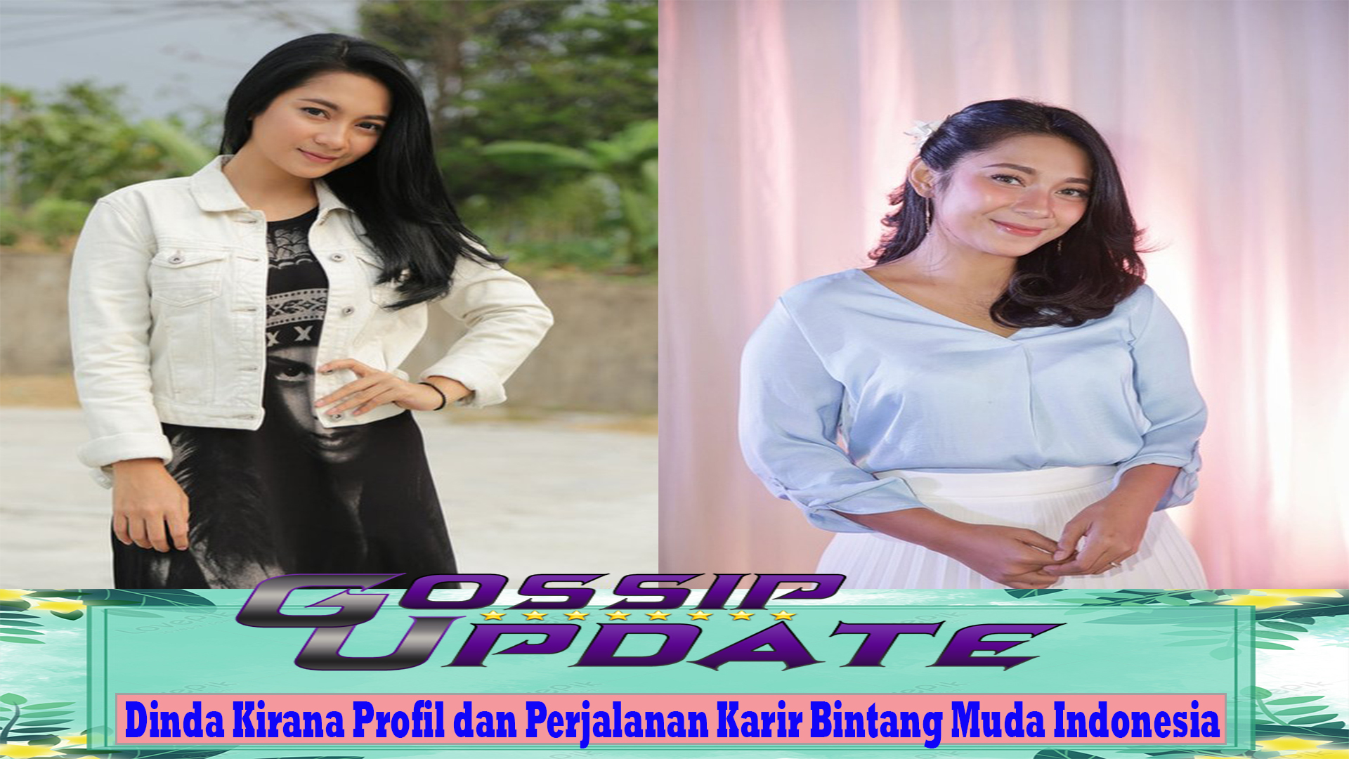 Dinda Kirana Profil dan Perjalanan Karir Bintang Muda Indonesia