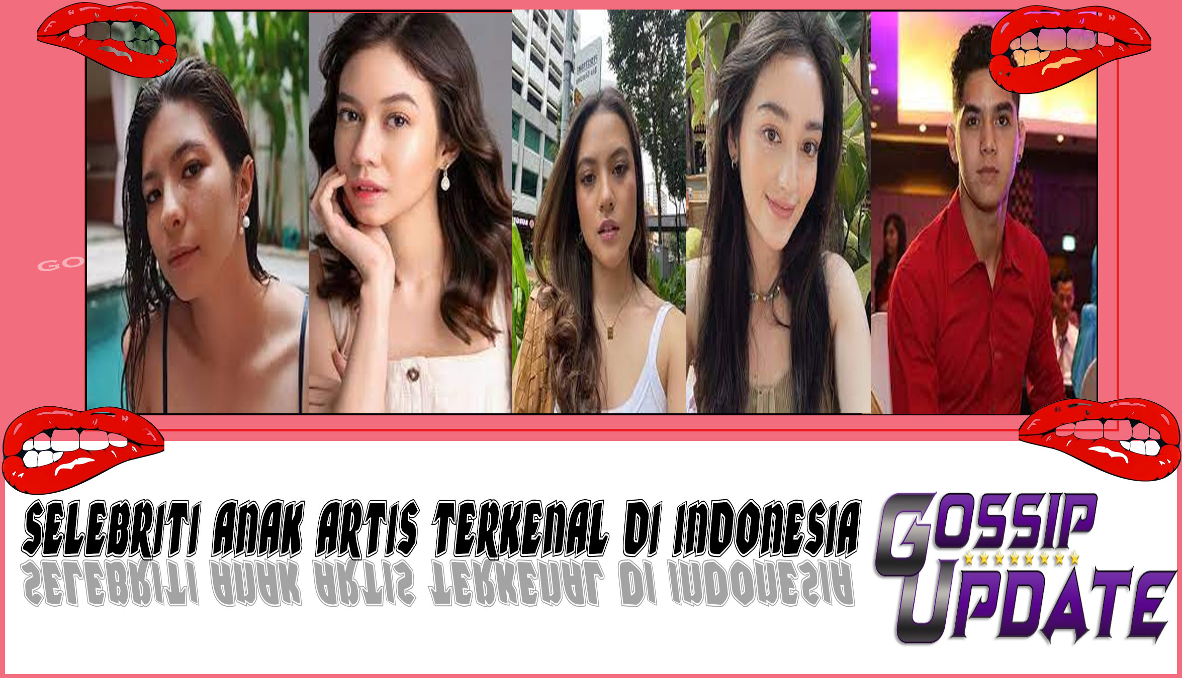 5 Selebriti Anak Artis