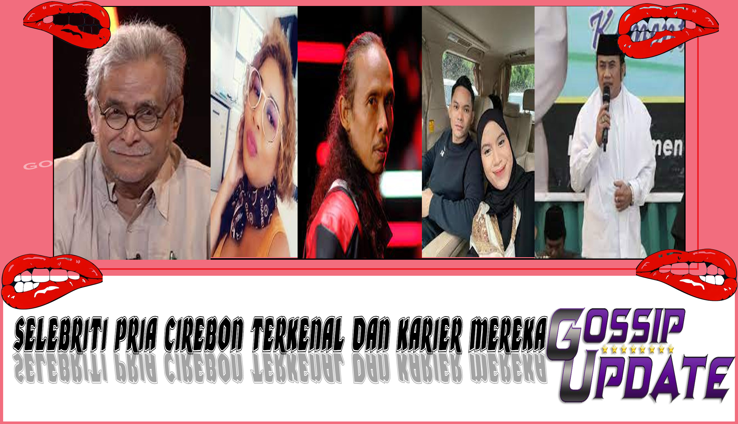 5 Selebriti Pria Cirebon