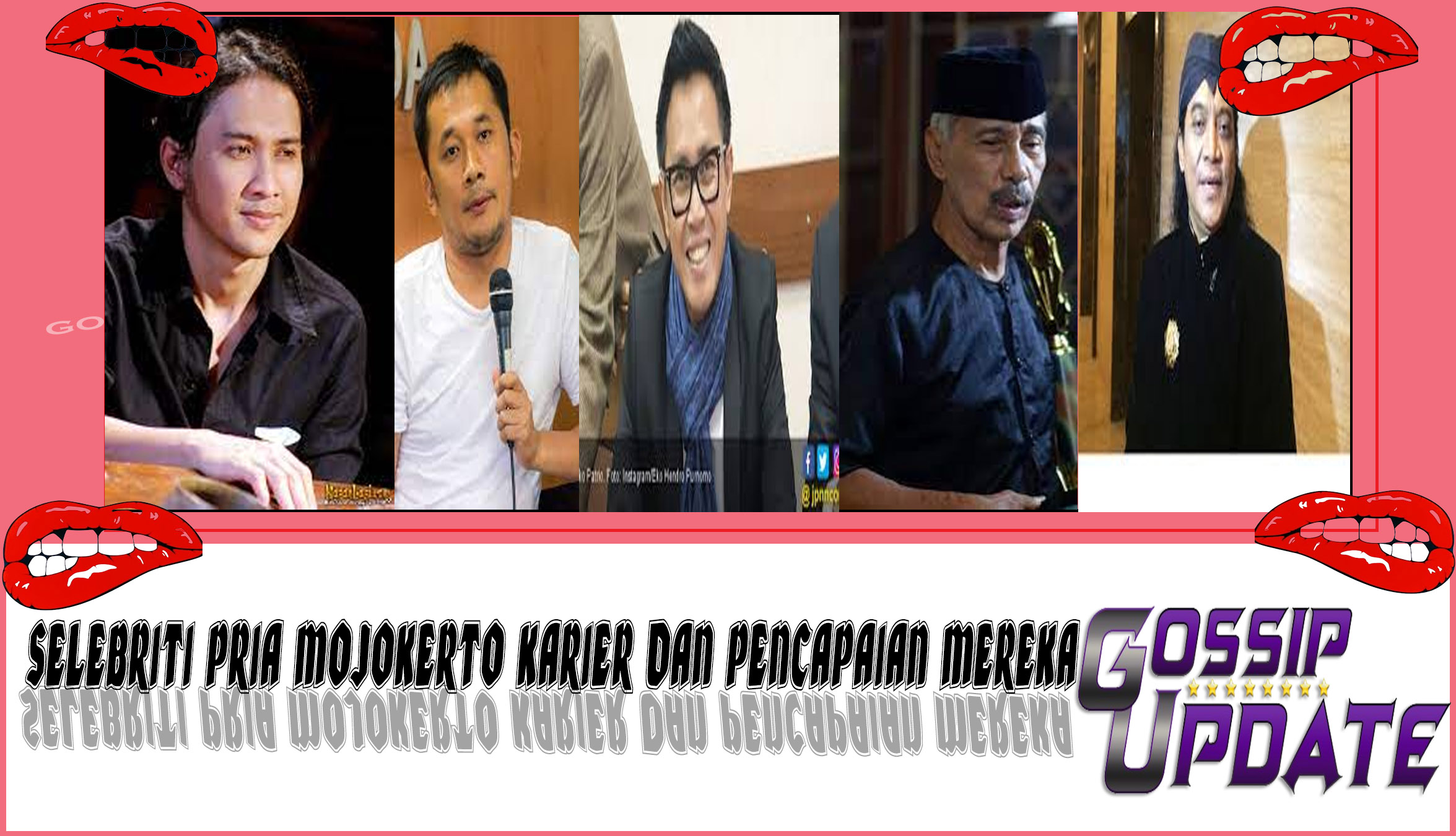 5 Selebriti Pria Mojokerto