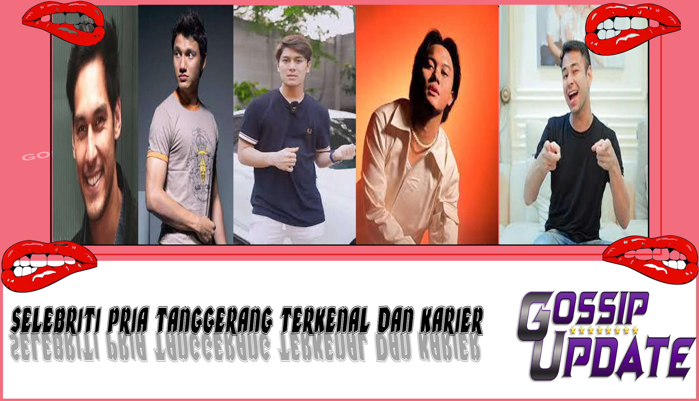 5 Selebriti Pria Tanggerang