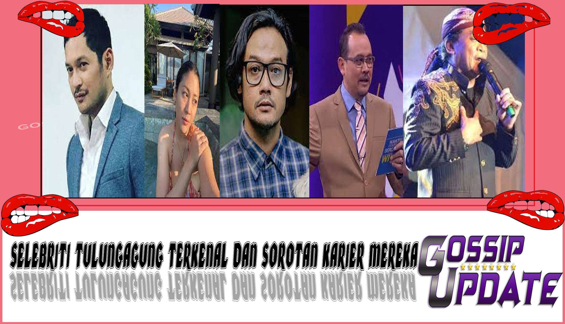 5 Selebriti Tulungagung Terkenal