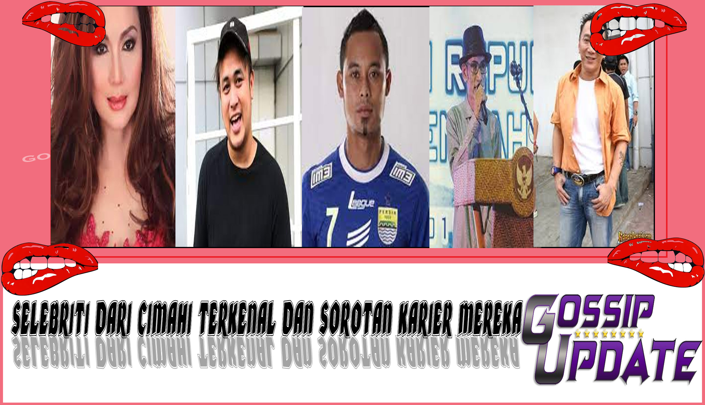 5 Selebriti dari Cimahi