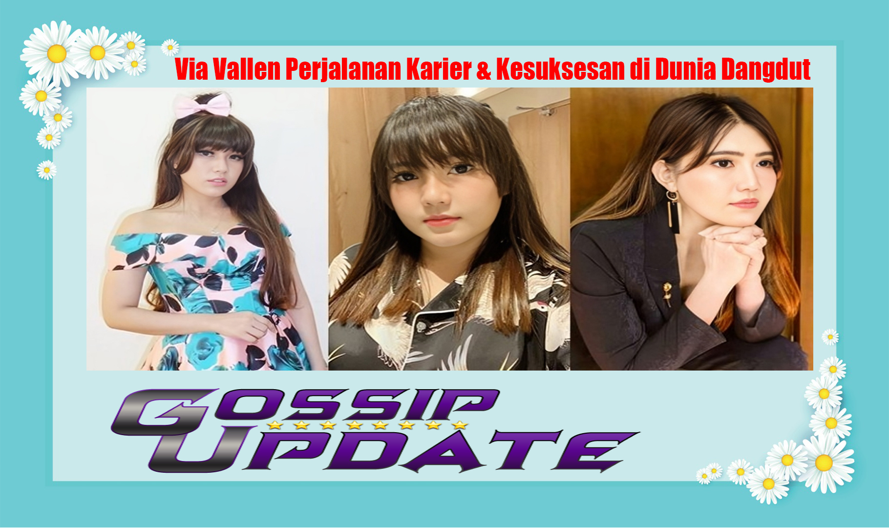 Via Vallen Perjalanan Karier & Kesuksesan di Dunia Dangdut