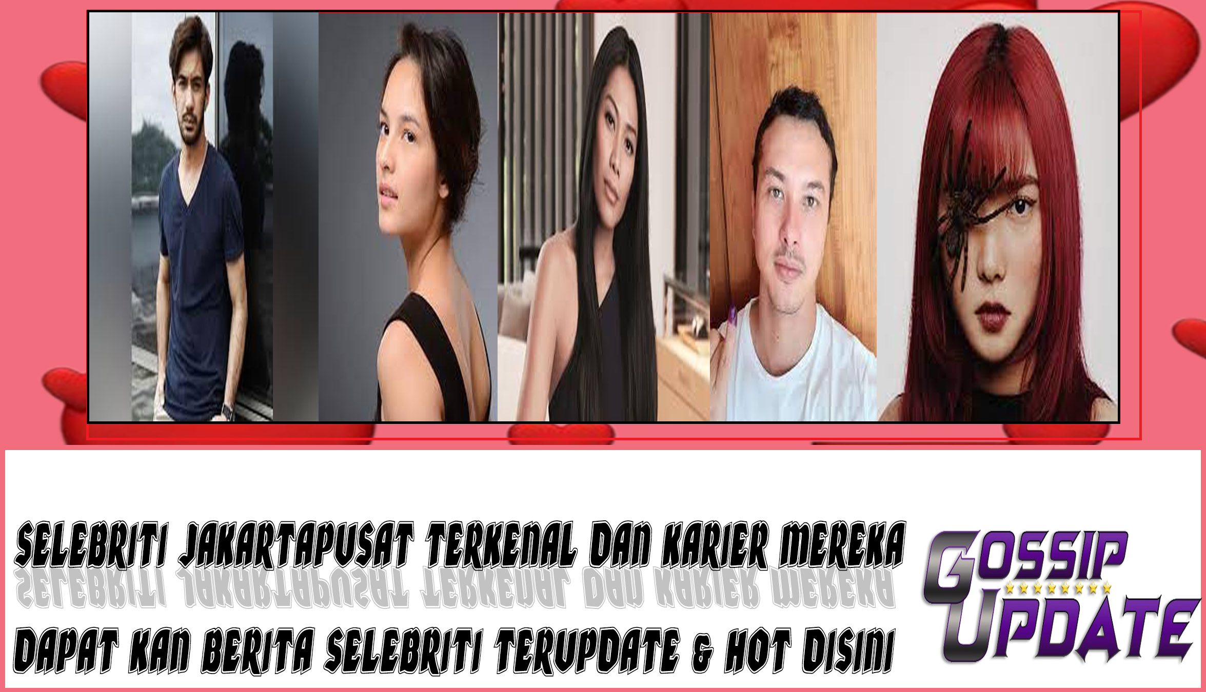5 Selebriti JakartaPusat