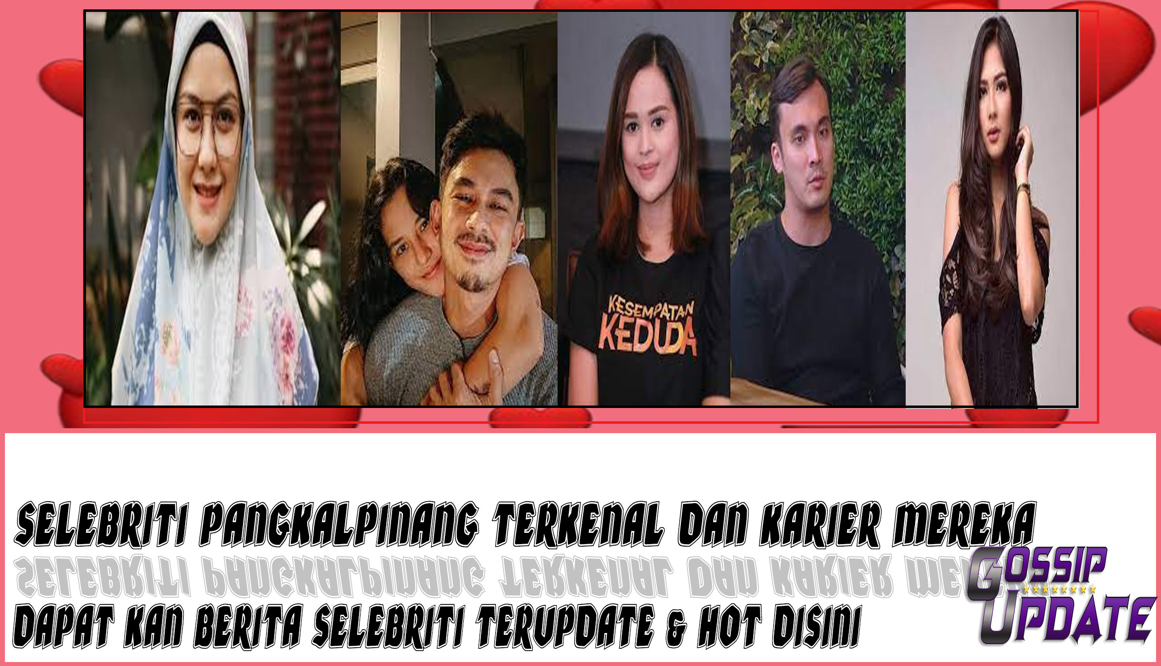 5 Selebriti Pangkalpinang Terkenal