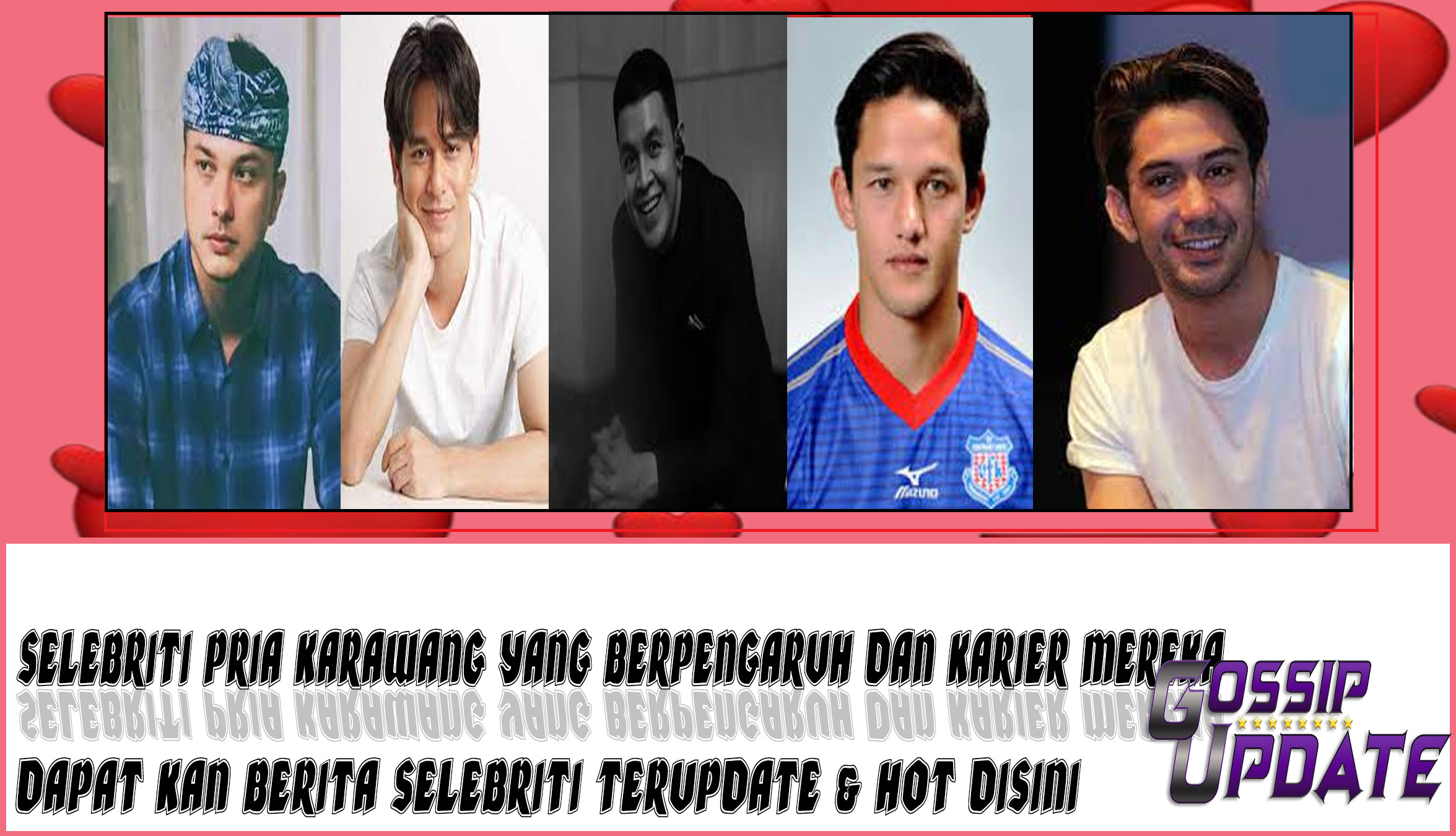 5 Selebriti Pria Karawang