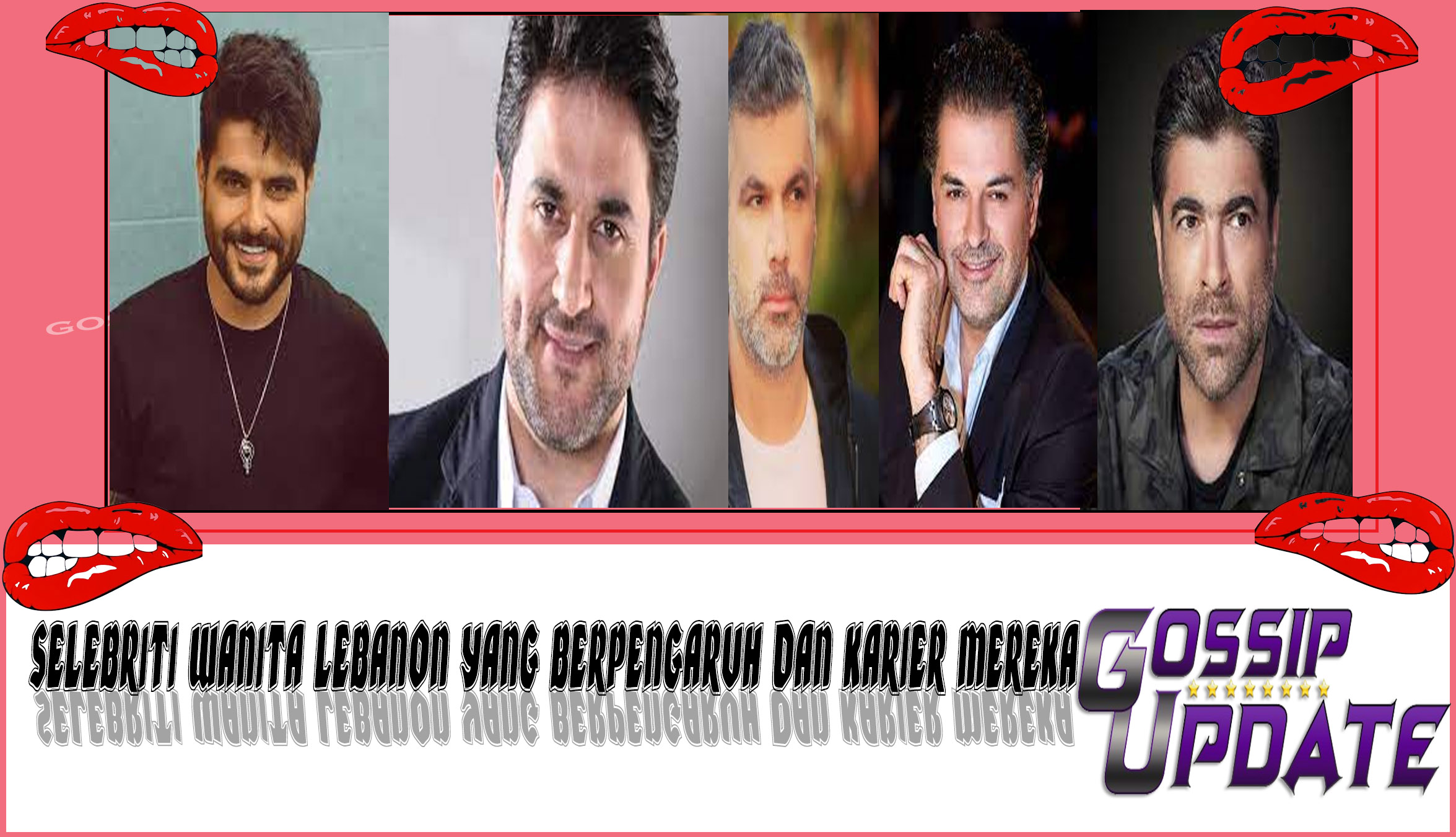 5 Selebriti Pria Lebanon