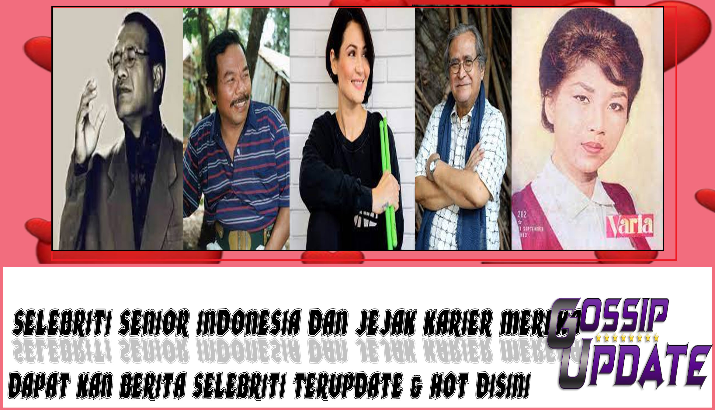 5 Selebriti Senior Indonesia