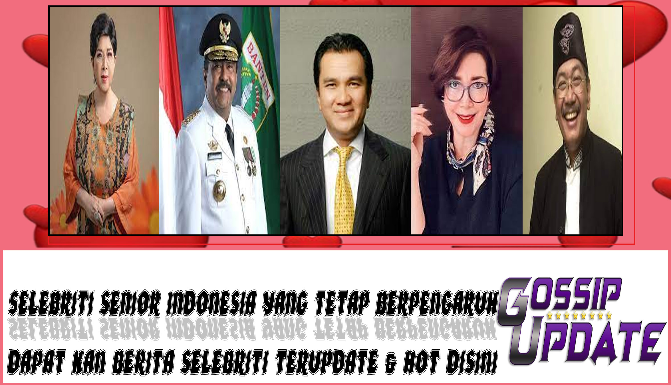 5 Selebriti Senior Indonesia