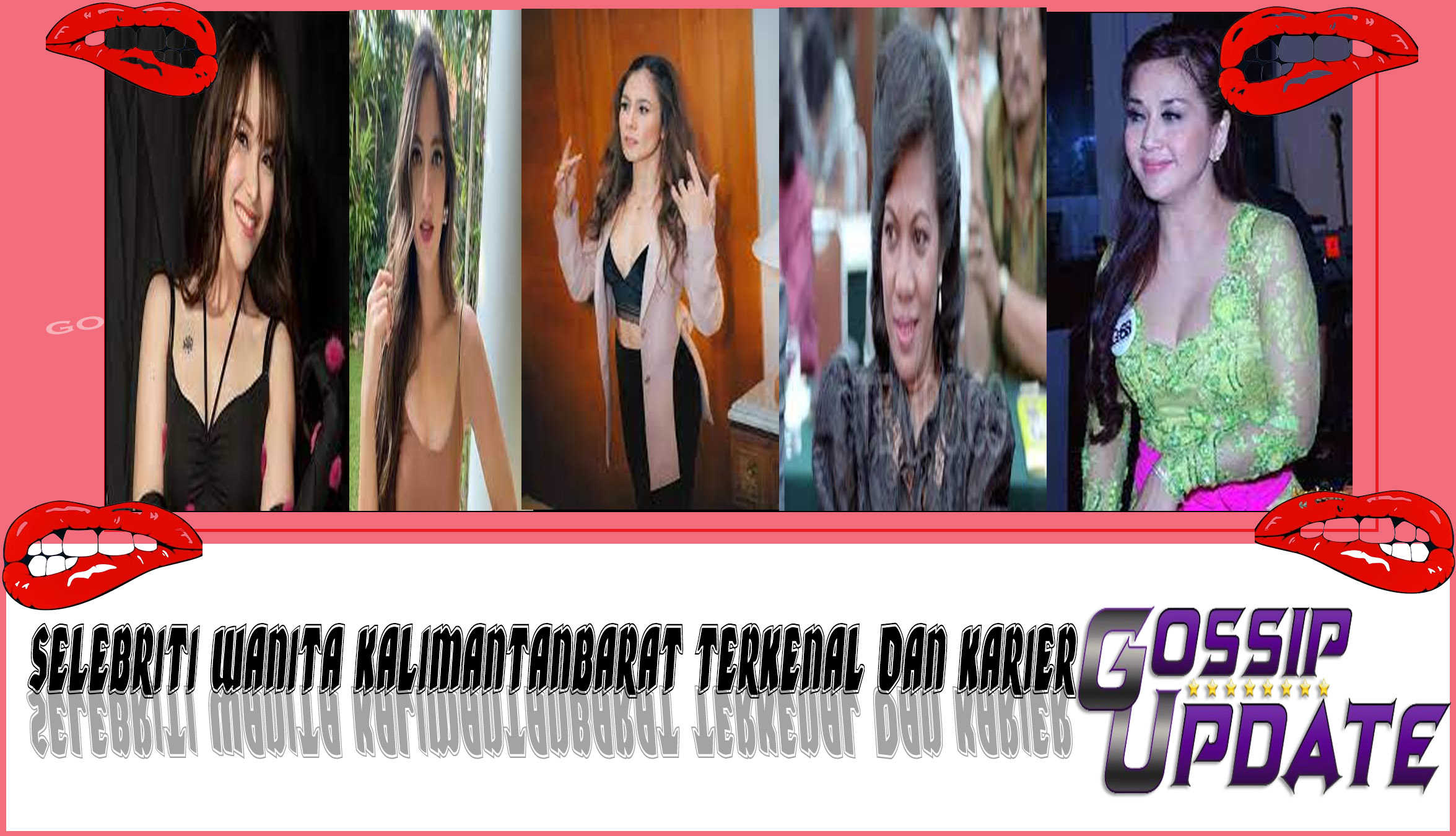 5 Selebriti Wanita KalimantanBarat
