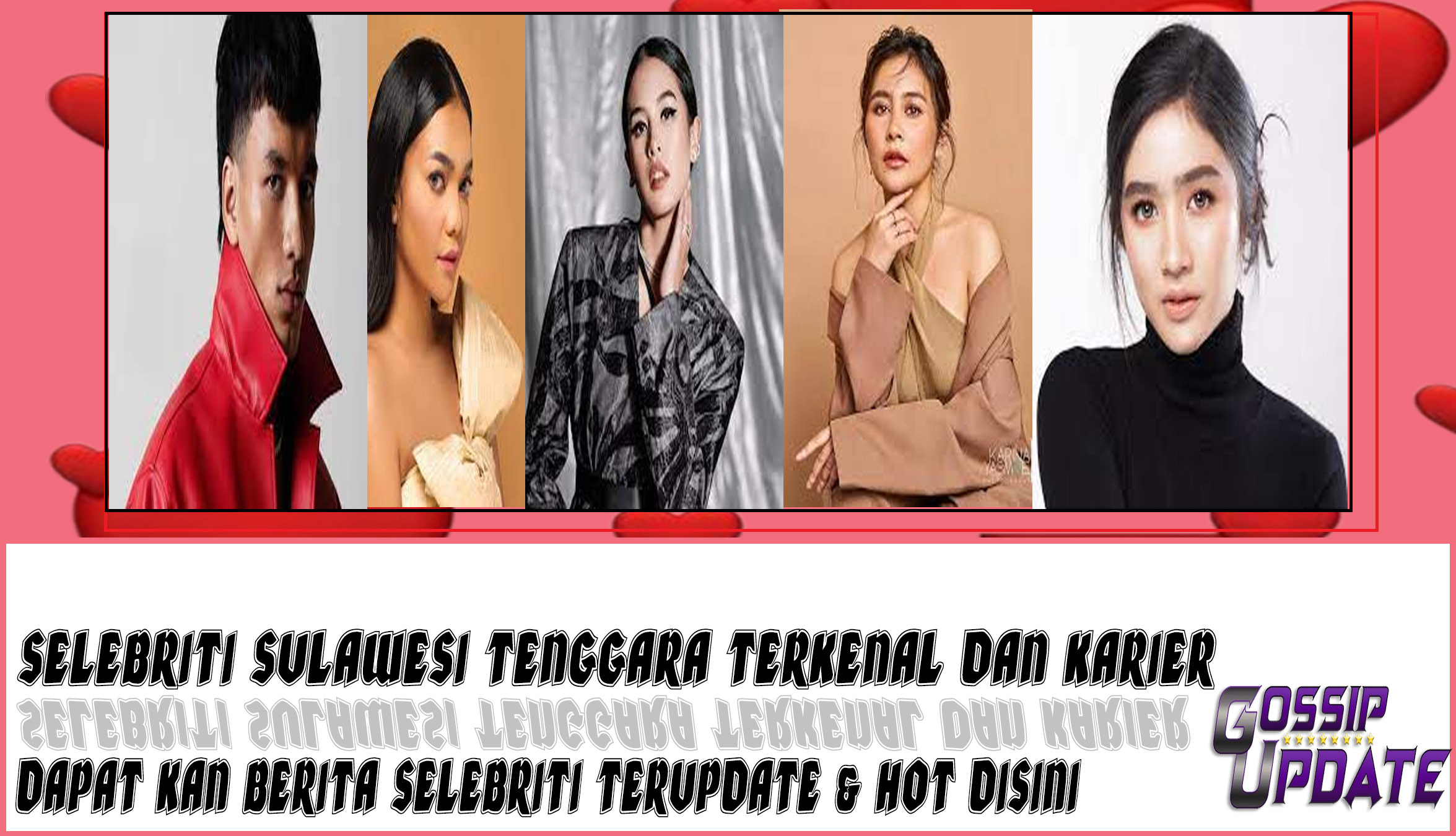 5 selebriti Sulawesi Tenggara