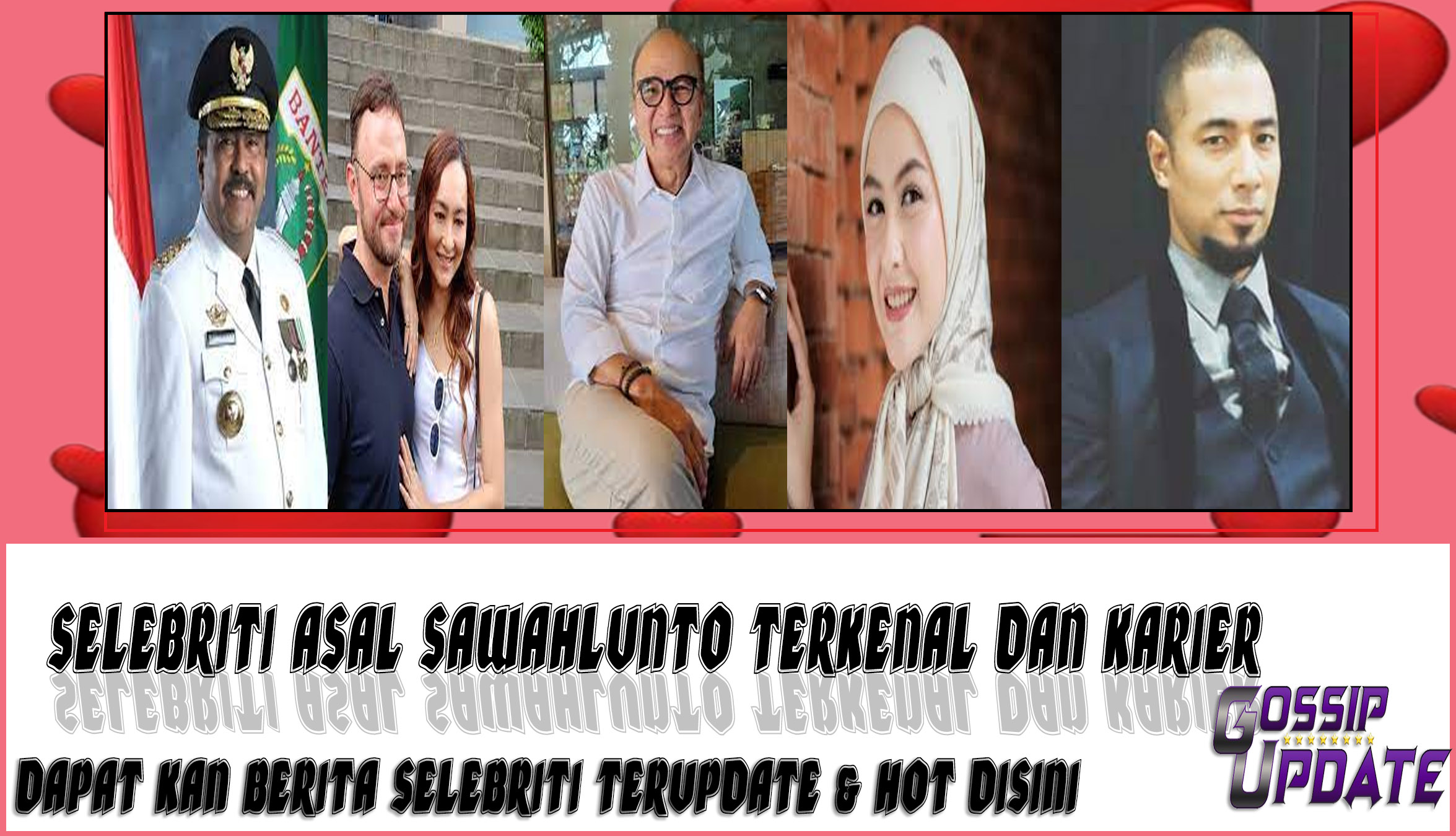 5 Selebriti Asal Sawahlunto