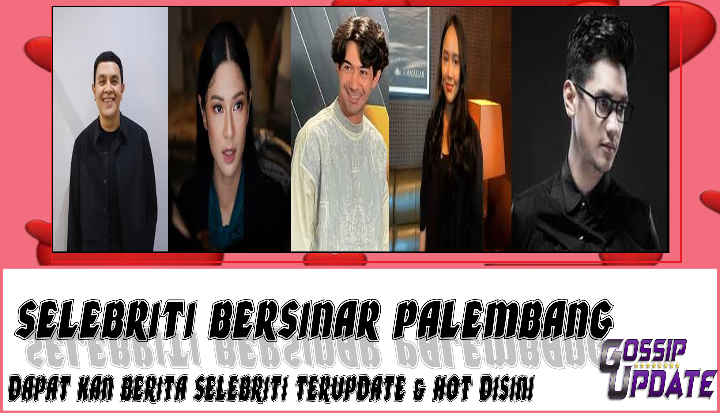 5 Selebriti Bersinar Palembang