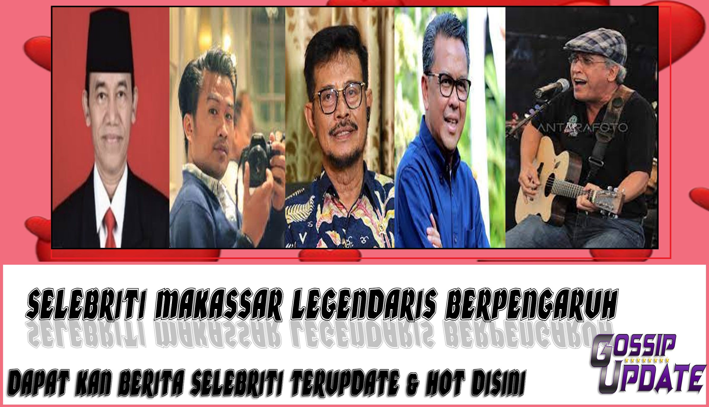 5 Selebriti Makassar Legendaris