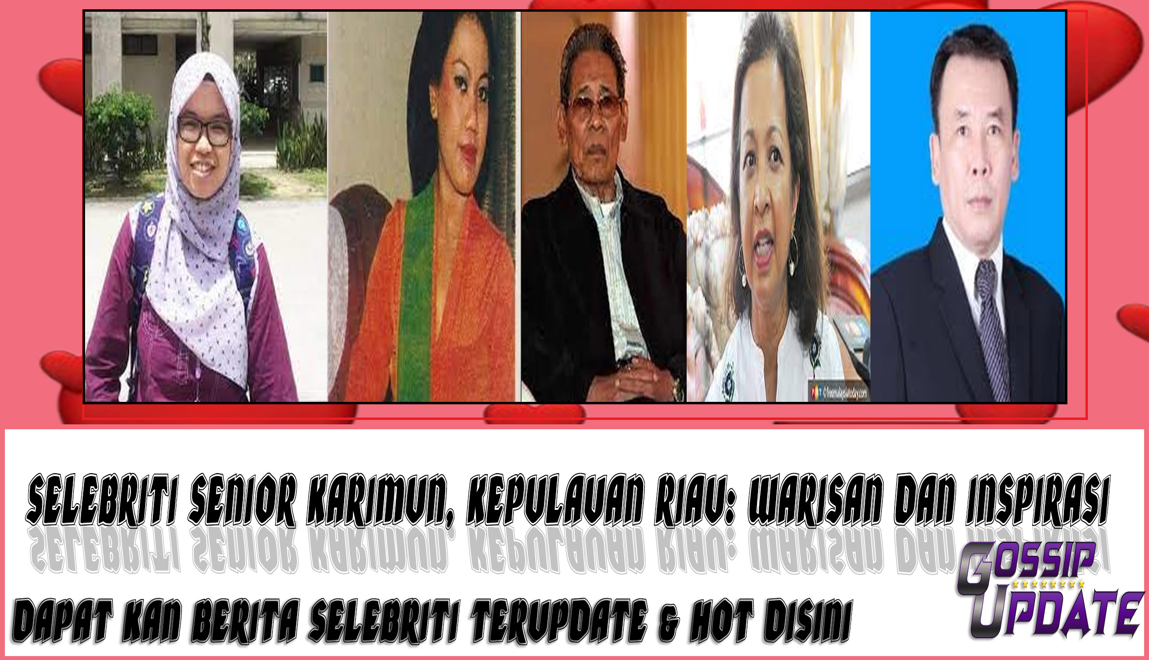 5 Selebriti Senior Karimun
