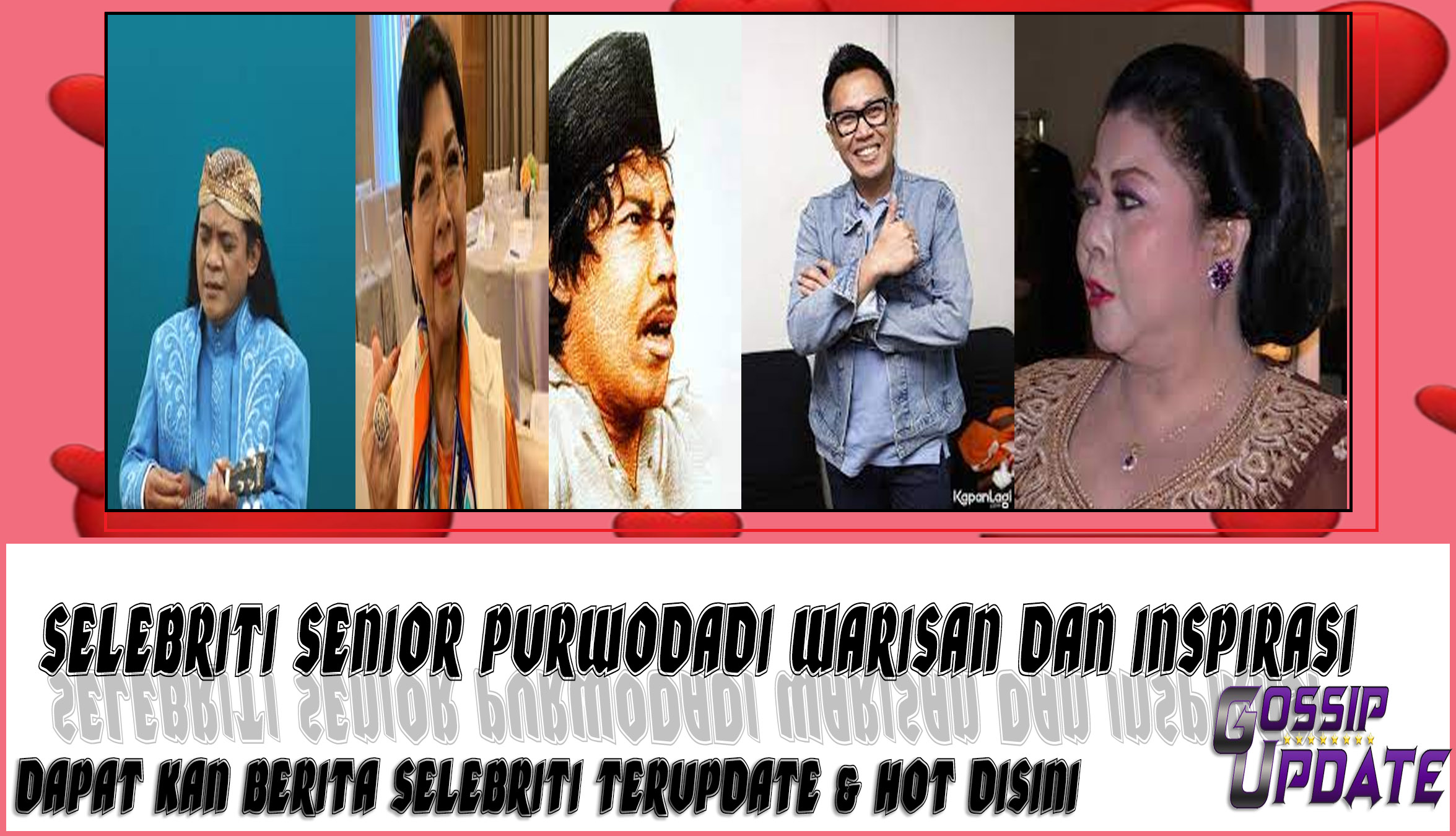 5 Selebriti Senior Purwodadi