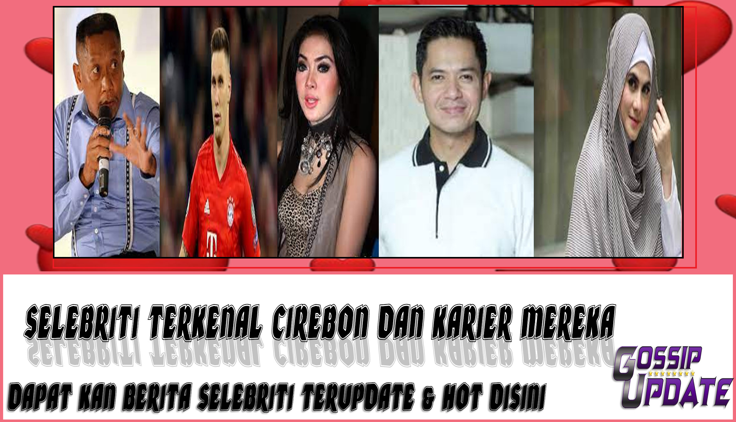 5 Selebriti Terkenal Cirebon