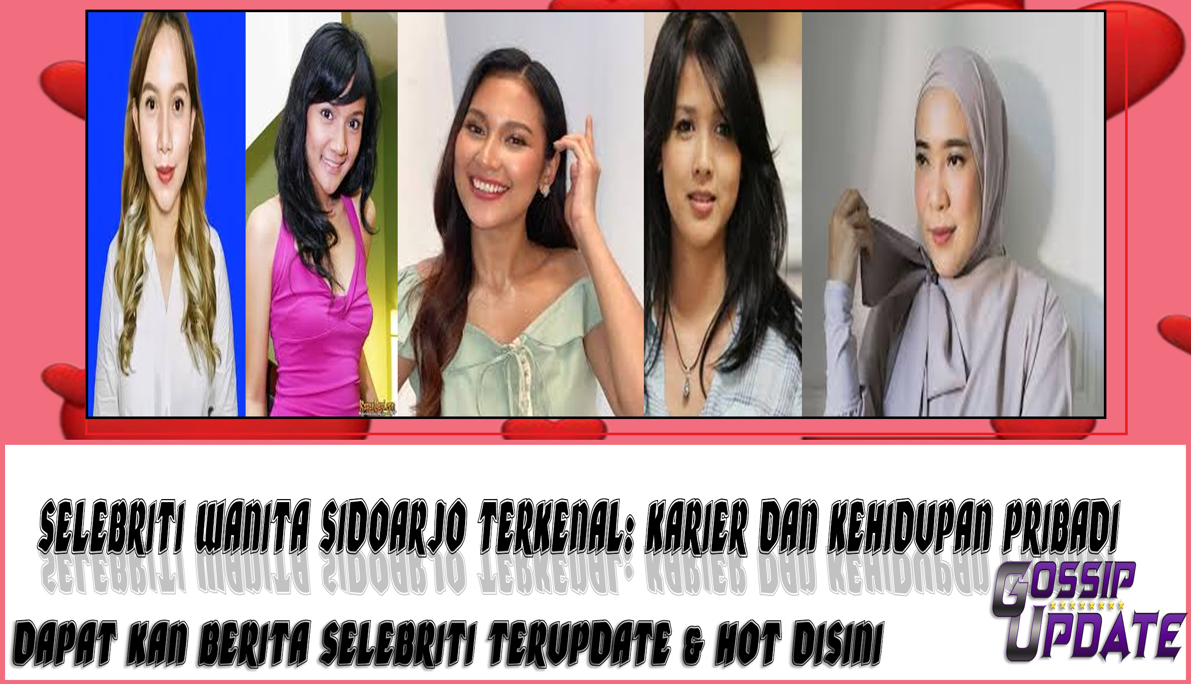 5 Selebriti Wanita Sidoarjo